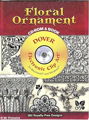 Image du vendeur pour Floral Ornament: CD - ROM and Book for Macintosh and Windows mis en vente par Mr Pickwick's Fine Old Books
