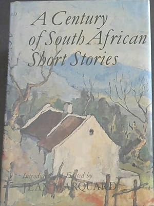 Bild des Verkufers fr A Century of South African short stories zum Verkauf von Chapter 1