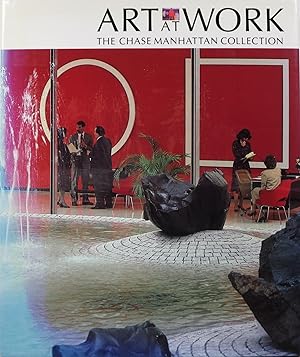Image du vendeur pour Art at Work: The Chase Manhattan Collection mis en vente par Newbury Books