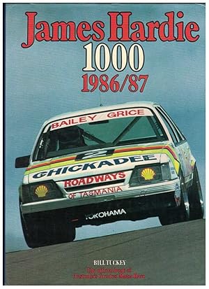 JAMES HARDIE 1000, 1986/87 The Official Book of Australia's Greatest Motor Race.