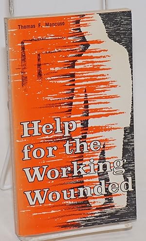 Help for the working wounded