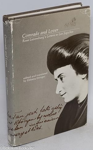 Imagen del vendedor de Comrade and Lover: Rosa Luxemburg's letters to Leo Jogiches a la venta por Bolerium Books Inc.