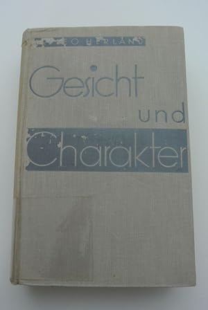 Imagen del vendedor de Gesicht und Charakter : Handb. d. prakt. Charakterdeutg. Leo Herland a la venta por Antiquariat Bookfarm