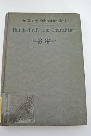 Seller image for Handschrift und Charakter. EIn Lehrbuch der Handschriftenbeurteilung. for sale by Antiquariat Bookfarm