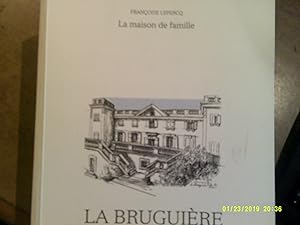 LA BRUGUIERE ou La Marmite du Diable - Exemplaire n1.