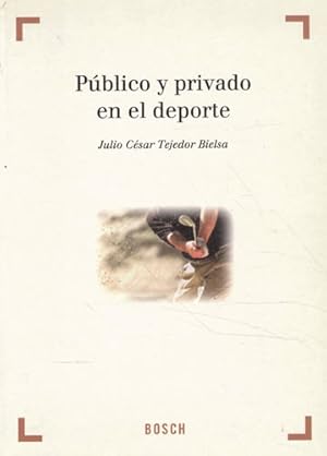 Imagen del vendedor de Pblico y privado en el deporte a la venta por Librera Cajn Desastre