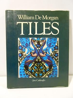 Immagine del venditore per William de Morgan. Tiles. venduto da Llibreria Antiquria Casals