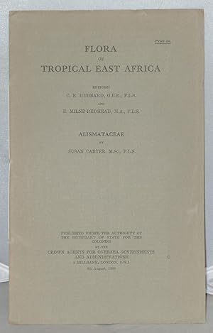 Seller image for Flora of Tropical East Africa: Prepared at the Royal Botanic Gardens, Kew with Assistance from the East African Herbarium: Alismataceae for sale by Besleys Books  PBFA
