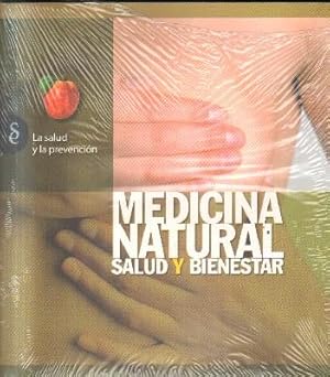 MEDICINA NATURAL.SALUD Y BIENESTAR. LA SALUD Y LA PREVENCION.