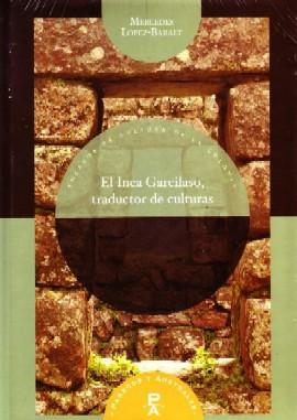 Imagen del vendedor de EL INCA GARCILASO,TRADUCTOR DE CULTURAS. a la venta por Librera Raimundo