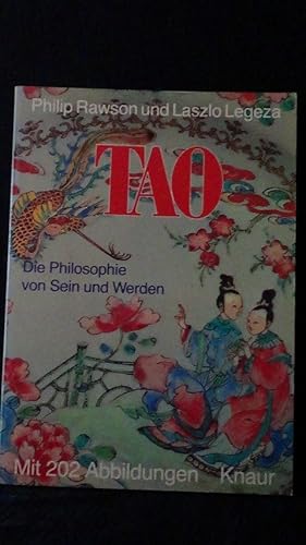 Tao. Die Philosophie von Sein und Werden.