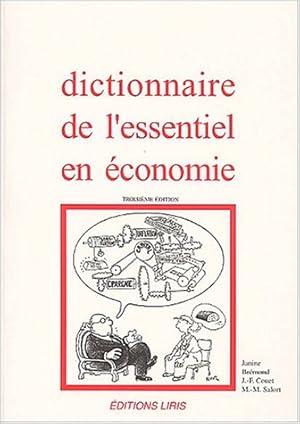 Dictionnaire de l'essentiel en économie. 3ème édition