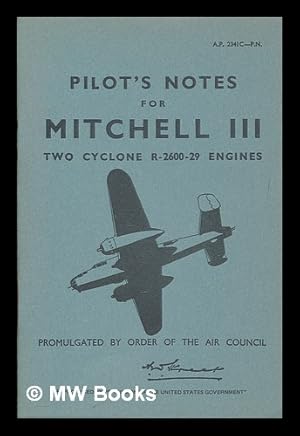 Seller image for Pilot's notes for Mitchell III two cyclone R-2600-29 engines for sale by MW Books Ltd.