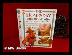 Seller image for The Domesday book : England's heritage, then & now / editor, Thomas Hinde for sale by MW Books Ltd.