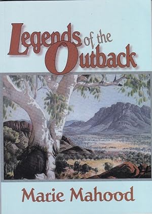 Seller image for LEGENDS OF THE OUTBACK for sale by A&F.McIlreavy.Buderim Rare Books