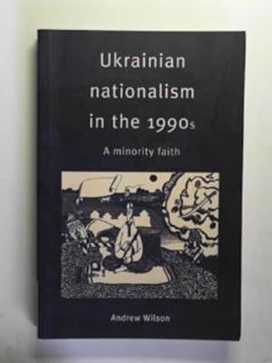 Immagine del venditore per Ukrainian Nationalism in the 1990s: A minority faith venduto da Cotswold Internet Books