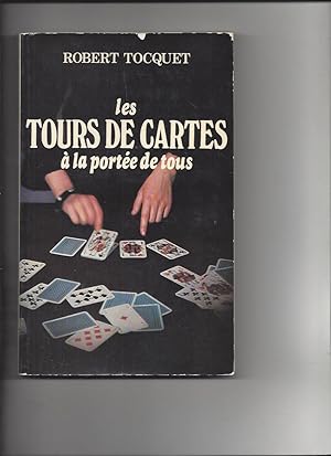 Les tours de cartes à la portée de tous