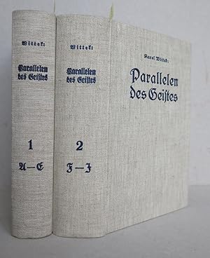 Parallelen des Geistes. Ein Handbuch der Zitate, Sentenzen, Aussprüche, Aphorismen, philosophisch...