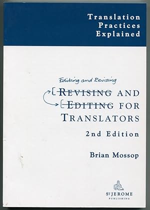 Revising and Editiong for Translators [= Translation Practices Explained; 3]