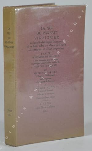 Seller image for La nef du parait vinaigrier sur laquelle doit voguer le crateur de ce fluidi subtil qui donne de l'esprit aux cornichons et  leurs cingnres. Trait en manire de dialogue  tous ncessaire pour connatre et pratiquer les prcieuses recettes du vinaigre de qualit. for sale by Librairie Ancienne Richard (SLAM-ILAB)