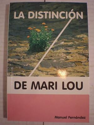 Seller image for La distincin de Mari Lou for sale by Librera Antonio Azorn