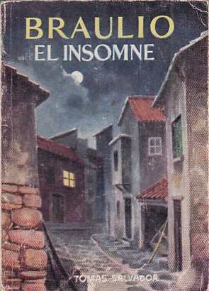 Seller image for HISTORIA DE BRAULIO EL INSOMNE for sale by Librera Vobiscum