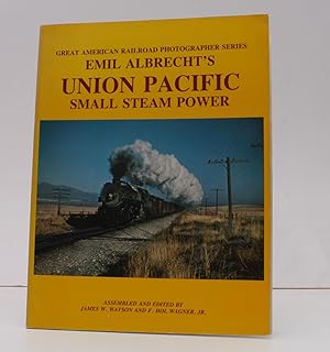 Seller image for Union Pacific Small Steam Power. Assembled and edited by James W. Watson and F. Hol Wagner Jr. BRIGHT, CLEAN COPY for sale by Island Books