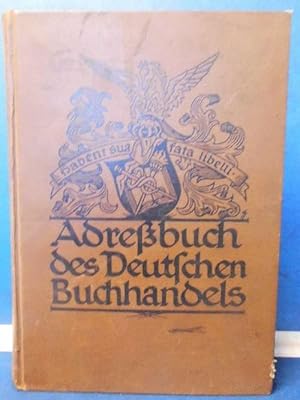 Adressbuch des Deutschen Buchhandels 1932 Bearbeitet von der Adreßbücher-Redaktion der Geschäftss...