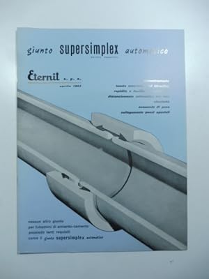 Immagine del venditore per Giunto supersimplex automatico Eternit. Catalogo aprile 1962 venduto da Coenobium Libreria antiquaria