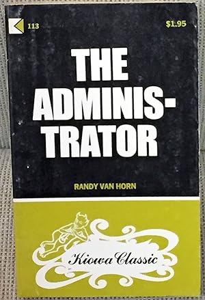 Seller image for The Administrator for sale by My Book Heaven