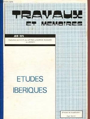 Bild des Verkufers fr Travaux et mmoires - Juin 1975 : Etudes Ibriques zum Verkauf von Le-Livre