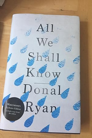Seller image for All We Shall Know for sale by N K Burchill Rana Books
