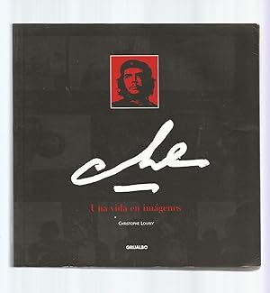 Seller image for Che. Una vida en imgenes. for sale by Librera El Crabo