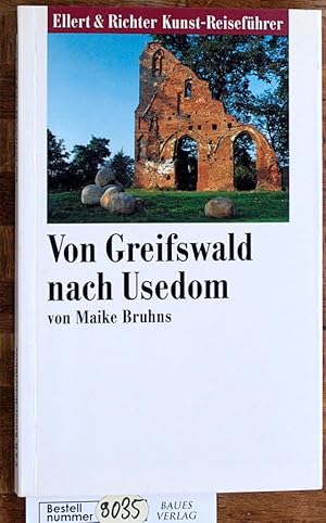 Seller image for Von Greifswald nach Usedom. Ellert-&-Richter-Kunst-Reisefhrer for sale by Baues Verlag Rainer Baues 