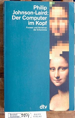 Der Computer im Kopf. Formen und Verfahren der Erkenntnis. Aus dem Englischen von Friedrich Griese