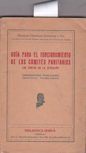 Seller image for Gua para el funcionamiento de los comits paritarios. Los lmites de la actuacin for sale by LIBRERA GULLIVER