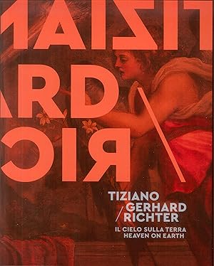Seller image for Tiziano/Gerhard Richter. Il cielo sulla terra for sale by Libro Co. Italia Srl