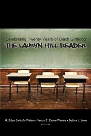 Seller image for Celebrating Twenty Years of Black Girlhood : The Lauryn Hill Reader for sale by GreatBookPrices