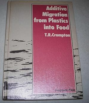 Seller image for Additive Migration from Plastics into Food for sale by Easy Chair Books