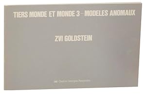 Bild des Verkufers fr Zvi Goldstein: Tiers Monde Et Monde 3 Modeles Anomaux zum Verkauf von Jeff Hirsch Books, ABAA