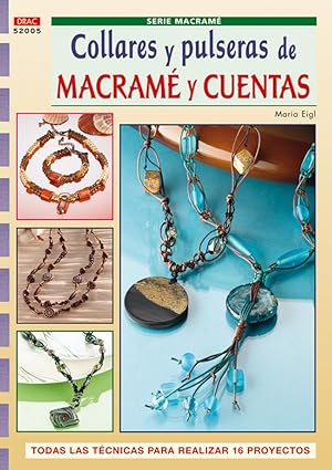 Bild des Verk�ufers f�r Serie macrame n� 5. collares y pulseras de macrame y cuentas zum Verkauf von Imosver