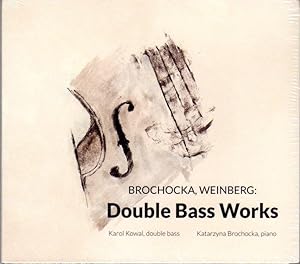 Seller image for Brochocka, Weinberg: Double Bass Works [CD - Music COMPACT DISC] for sale by Cameron-Wolfe Booksellers