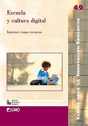 Seller image for Escuela y cultura digital:internet como recurso for sale by Imosver