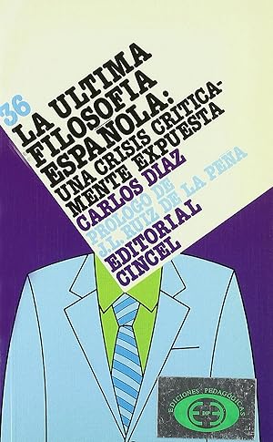 Seller image for Ultima filosofia espaola: una crisis criticamente expuesta for sale by Imosver