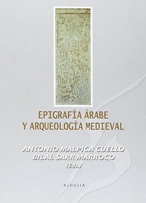 Imagen del vendedor de Epigrafia arabe y arqueologia medieval a la venta por Imosver