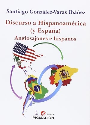 Image du vendeur pour Discurso a Hispanoamrica (y Espaa) Anglosajones e hispanos mis en vente par Imosver