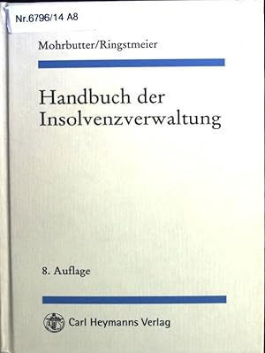 Seller image for Handbuch der Insolvenzverwaltung. for sale by books4less (Versandantiquariat Petra Gros GmbH & Co. KG)