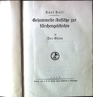 Gesammelte Aussätze zur Kirchengeschichte II, Der Osten