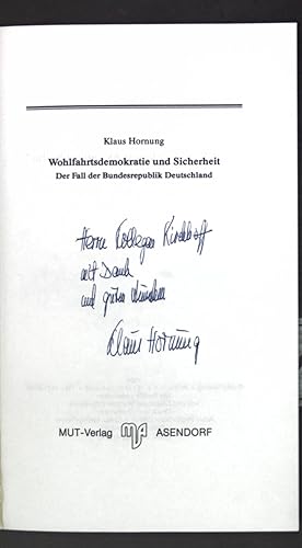 Bild des Verkufers fr Wohlfahrtsdemokratie und Sicherheit : der Fall der Bundesrepublik Deutschland. (SIGNIERTES EXEMPLAR); Blaue aktuelle Reihe ; Bd. 11 zum Verkauf von books4less (Versandantiquariat Petra Gros GmbH & Co. KG)