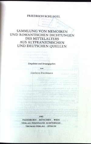 Bild des Verkufers fr Sammlung von Memoiren und romantischen Dichtungen des Mittelalters aus altfranzsischen und deutschen Quellen. Kritische Friedrich-Schlegel-Ausgabe; Bd. 33 : Abt. 4, Editionen, bersetzungen, Berichte., zum Verkauf von books4less (Versandantiquariat Petra Gros GmbH & Co. KG)